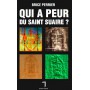 Qui a peur du Saint Suaire ?