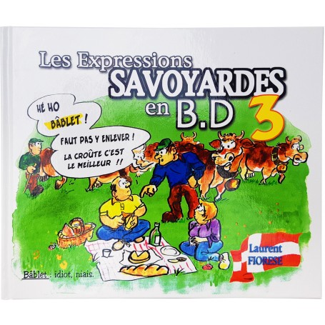 Les Expressions Savoyardes en B.D tome 3