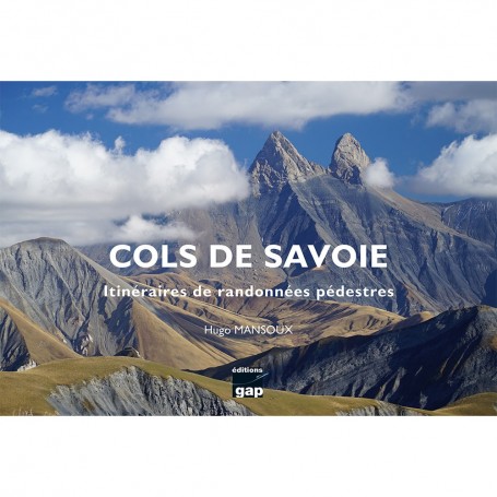 Cols de Savoie : itinéraires de randonnées pédestres