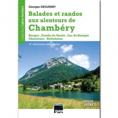 Balades et randos aux alentours de Chambéry