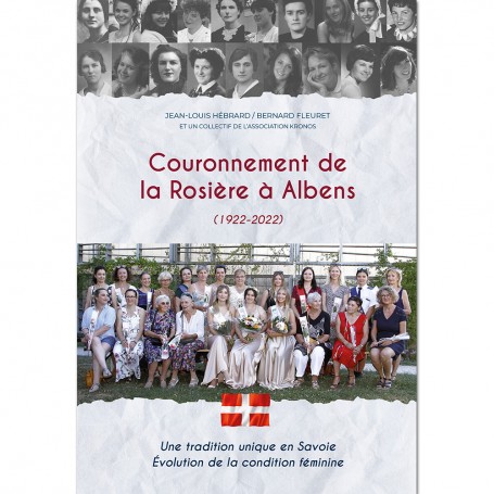 Couronnement de la Rosière à Albens (1922-2022)