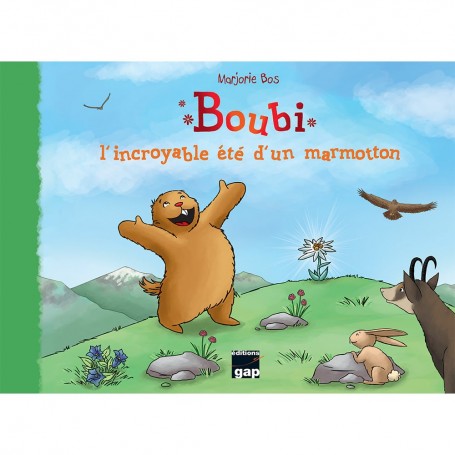 Boubi l’incroyable été d’un marmotton